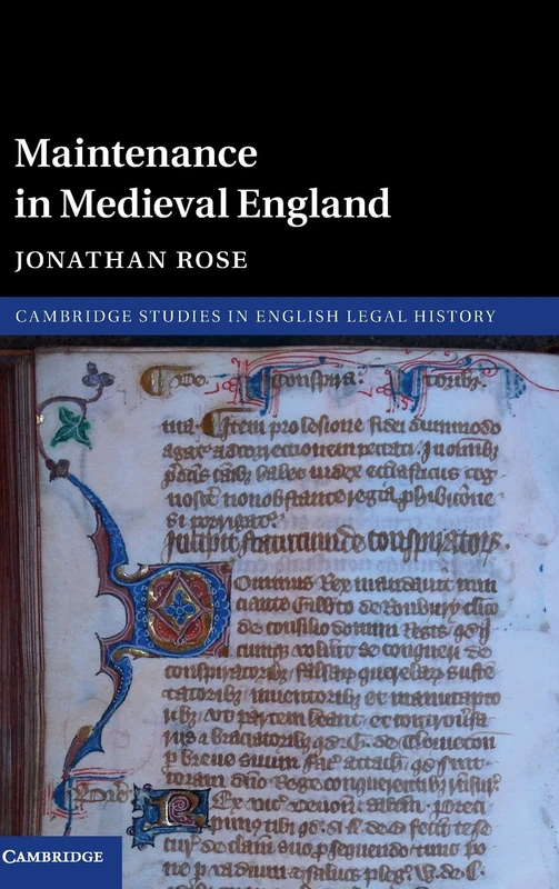 Maintenance in Medieval England (Cambridge Studies in English Legal History)
