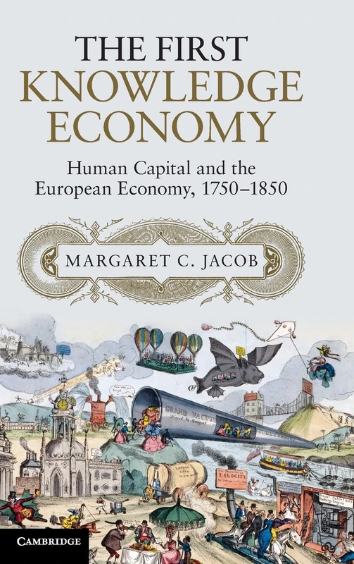 The First Knowledge Economy: Human Capital and the European Economy, 1750–1850