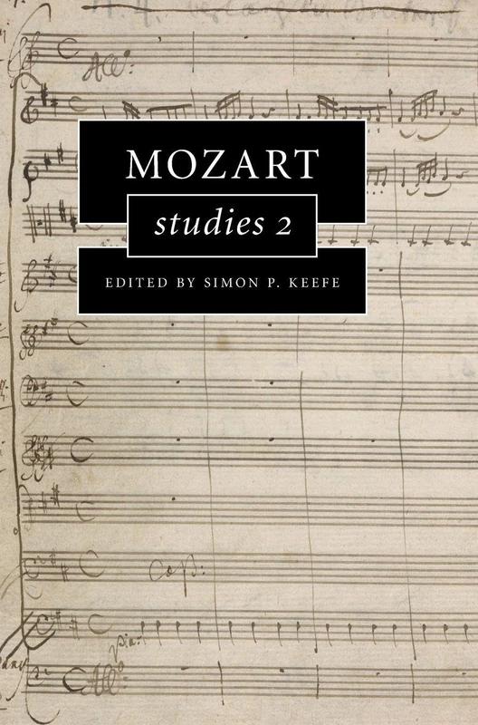 Mozart Studies 2: Cambridge Composer Studies