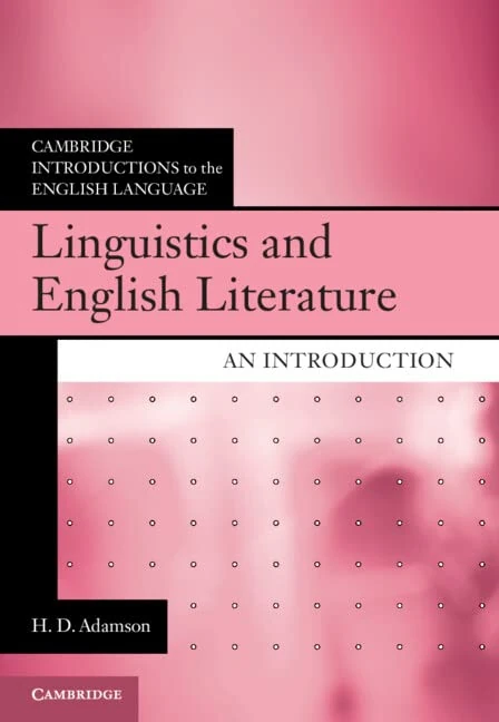 Linguistics and English Literature: An Introduction: 85 (Cambridge Introductions to the English Language)