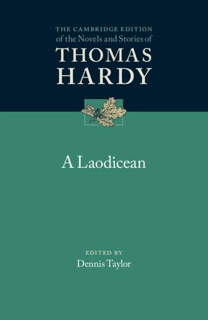 A Laodicean (The Cambridge Edition of the Novels and Stories of Thomas Hardy)