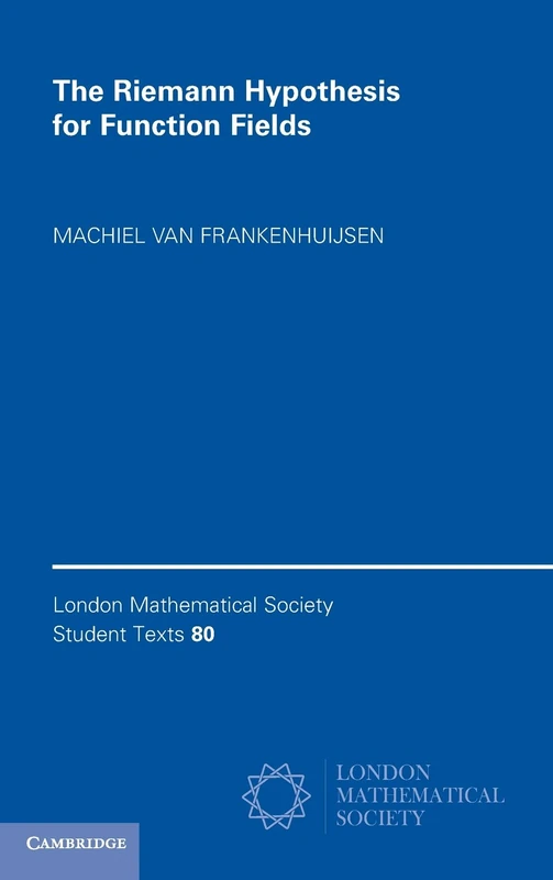 The Riemann Hypothesis for Function Fields: Frobenius Flow and Shift Operators: 80 (London Mathematical Society Student Texts, Series Number 80)