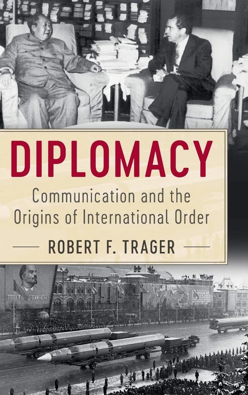 Diplomacy: Communication and the Origins of International Order