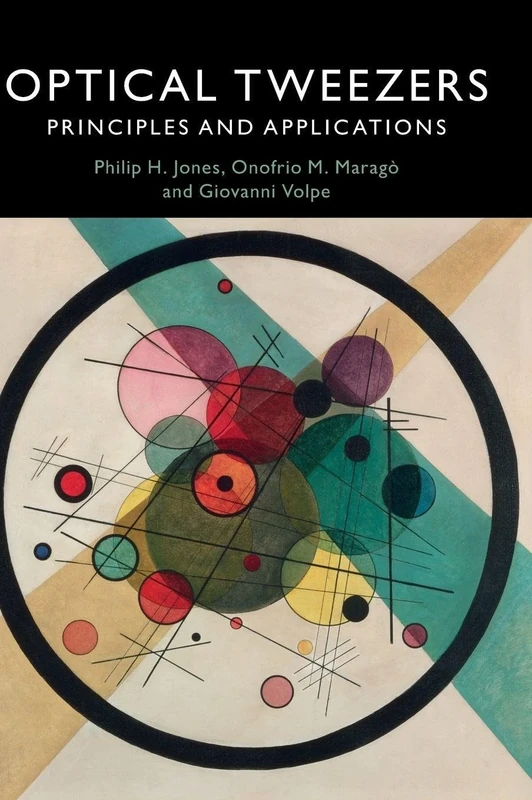 Optical Tweezers: Principles and Applications