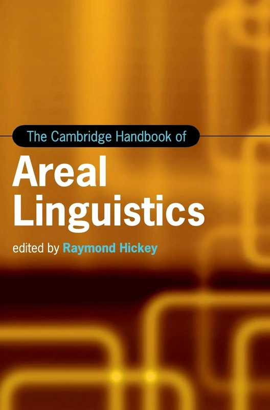 Cambridge Handbook of Areal Linguistics - Cambridge University Press