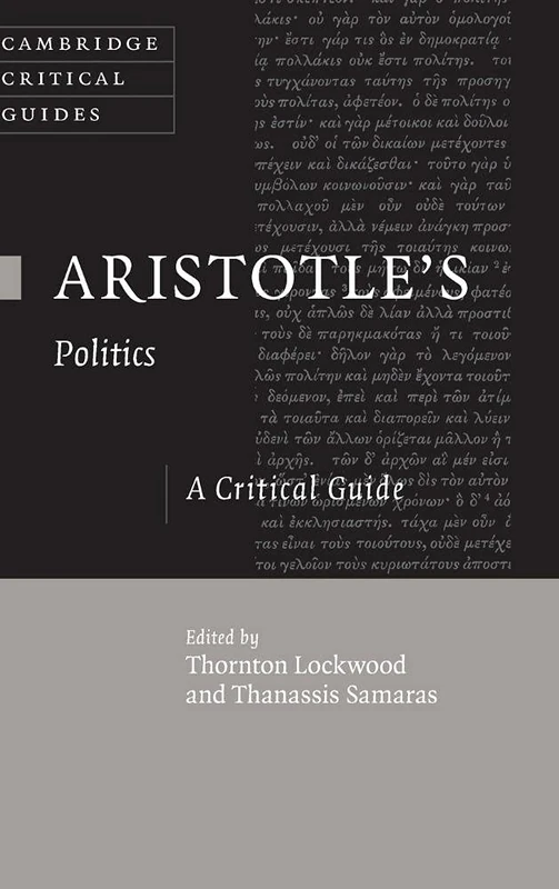 Aristotle's Politics: A Critical Guide (Cambridge Critical Guides)