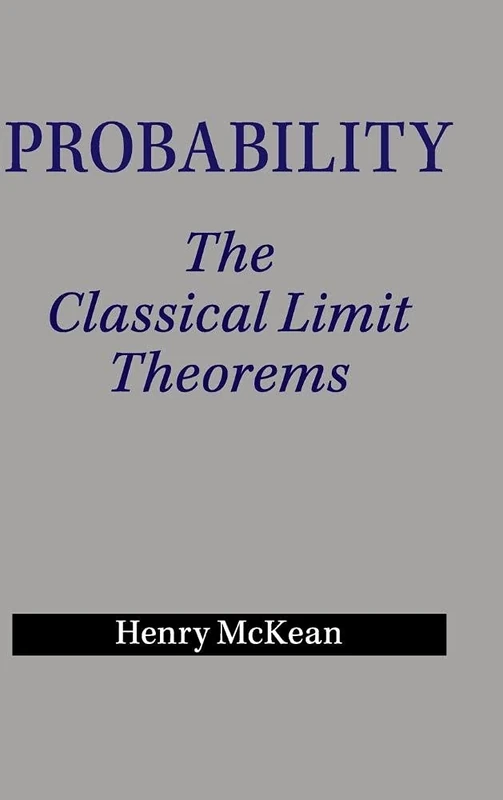 Probability: The Classical Limit Theorems