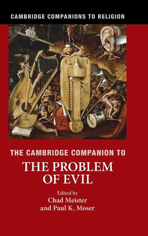 The Cambridge Companion to the Problem of Evil (Cambridge Companions to Religion)