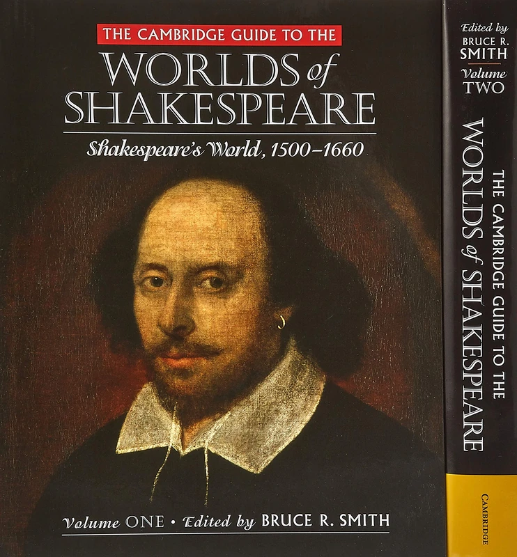 The Cambridge Guide to the Worlds of Shakespeare 2 Volume Hardback Set: Shakespeare's World 1500-1660 / the World's Shakespears 1660-present
