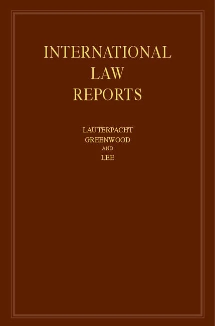 International Law Reports: Volume 165: Series Number 165 (International Law Reports, Series Number 165)