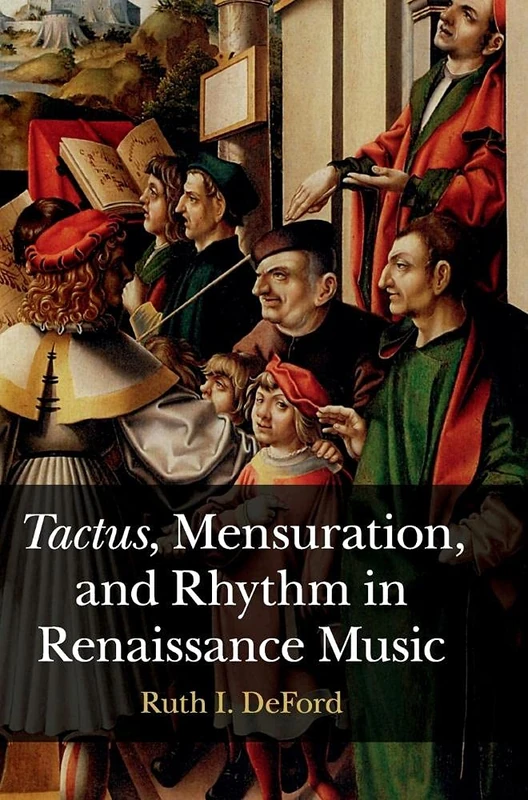 Tactus, Mensuration and Rhythm in Renaissance Music - Image 1