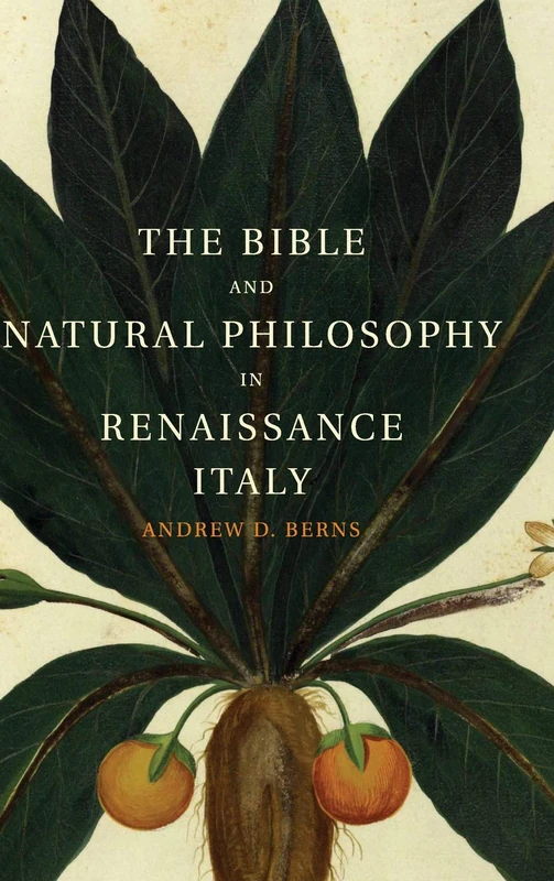 Cambridge University Press - The Bible and Natural Philosophy