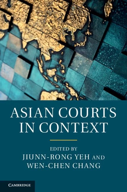 Asian Courts in Context - Cambridge University Press Book