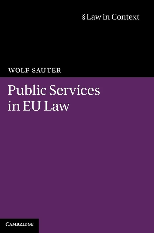 Public Services in EU Law (Law in Context)