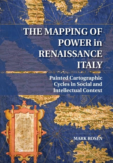 The Mapping of Power in Renaissance Italy - Cambridge University Press