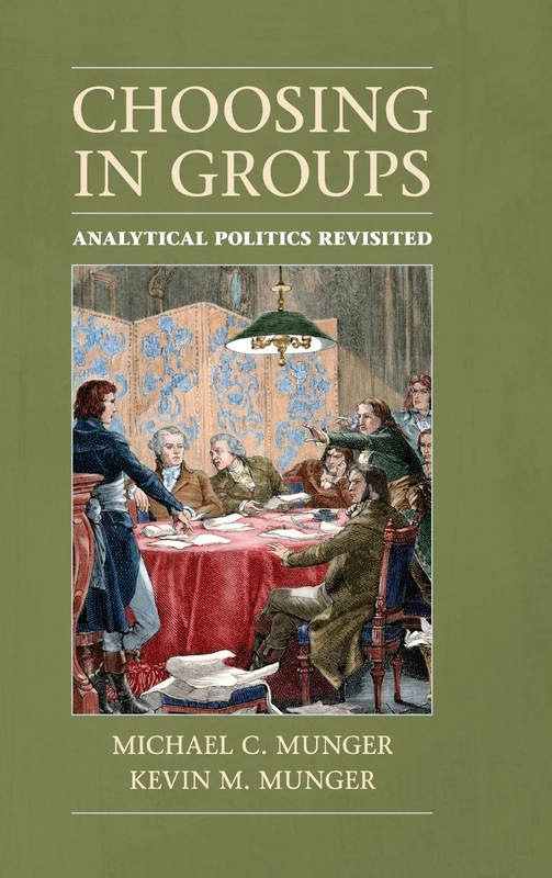 Choosing in Groups: Analytical Politics Revisited