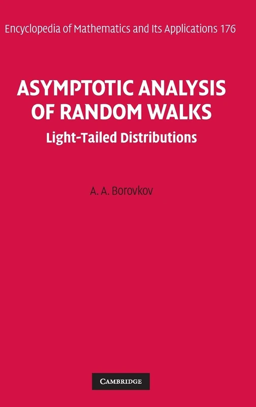 Cambridge Asymptotic Analysis of Random Walks: Light-Tailed