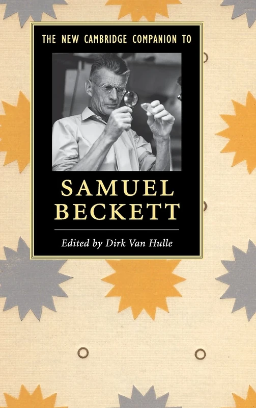 The New Cambridge Companion to Samuel Beckett (Cambridge Companions to Literature)