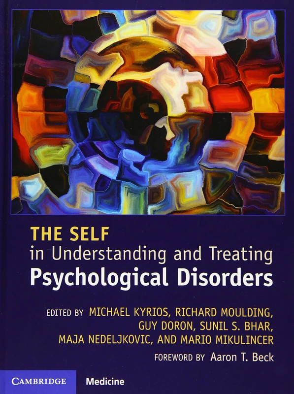 The Self in Understanding and Treating Psychological Disorders