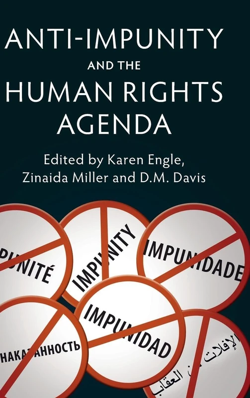 Anti-Impunity and the Human Rights Agenda