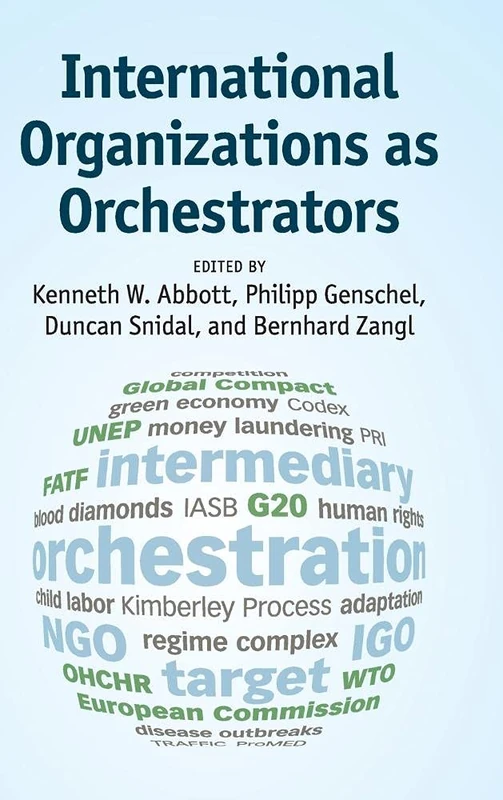 International Organizations as Orchestrators