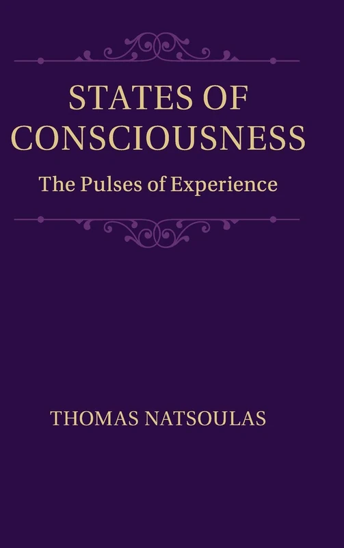 States of Consciousness: The Pulses of Experience