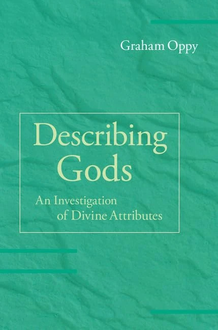 Describing Gods: An Investigation of Divine Attributes