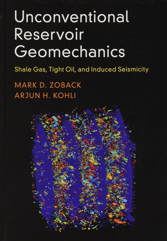 Unconventional Reservoir Geomechanics: Shale Gas, Tight Oil, and Induced Seismicity