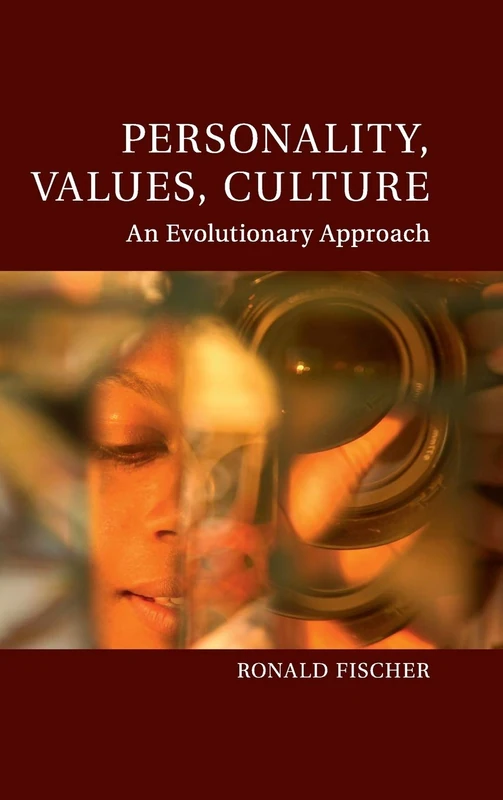 Personality, Values, Culture: An Evolutionary Approach (Culture and Psychology)