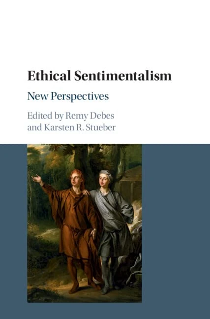 Ethical Sentimentalism: New Perspectives