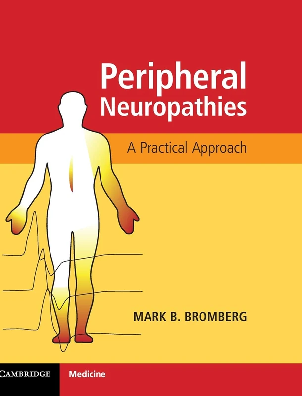 Peripheral Neuropathies: A Practical Approach