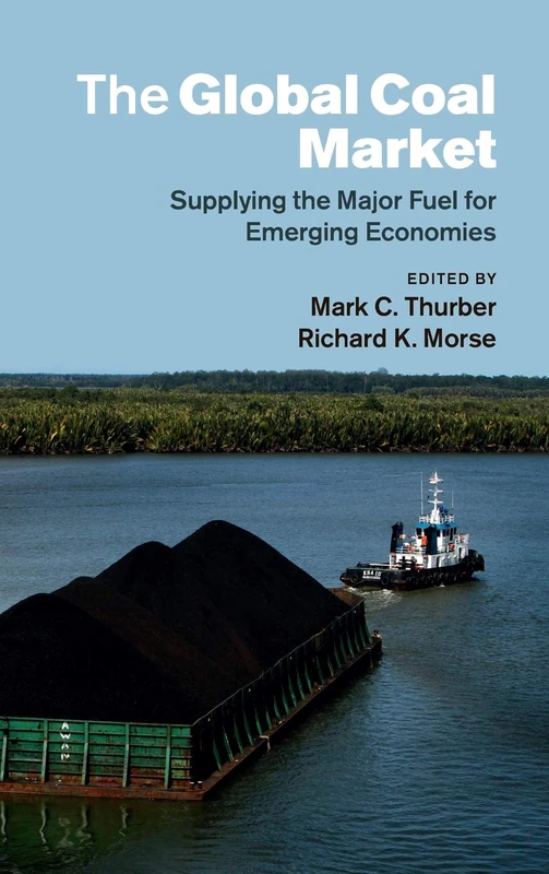 The Global Coal Market - Cambridge University Press Book