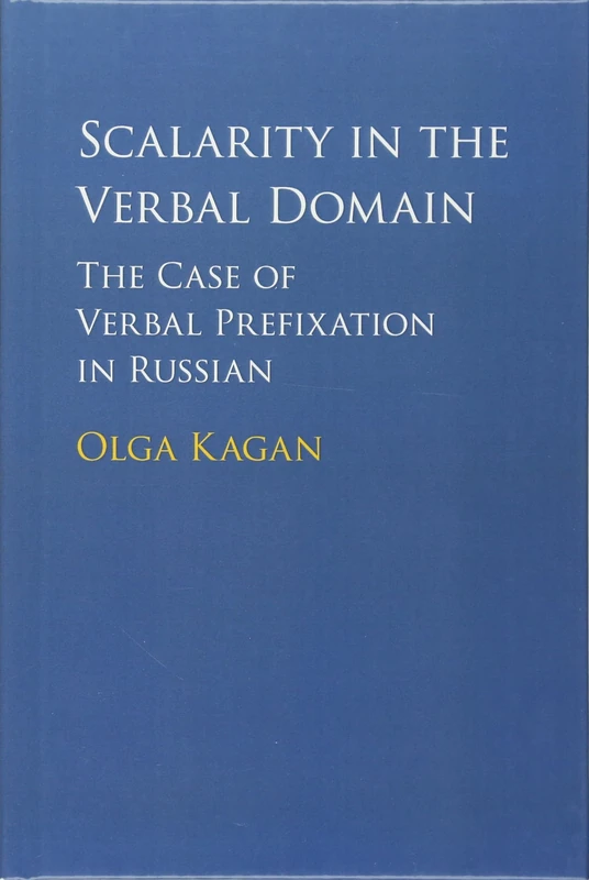 Scalarity in the Verbal Domain: The Case of Verbal Prefixation in Russian - Image 1