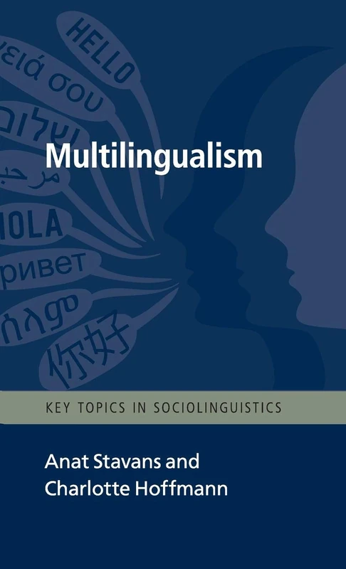 Multilingualism (Key Topics in Sociolinguistics)