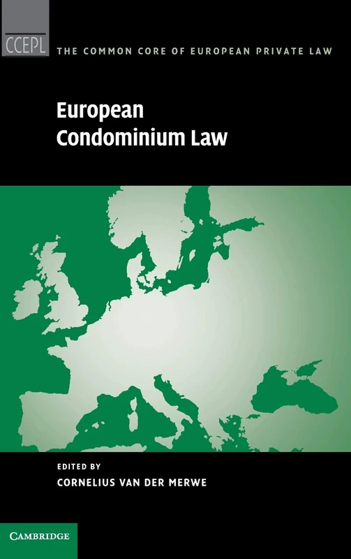 European Condominium Law (The Common Core of European Private Law)