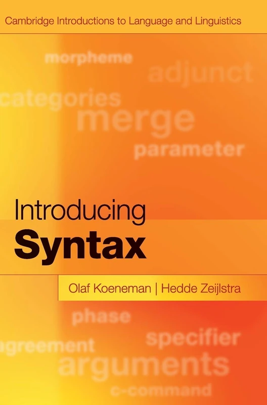 Introducing Syntax (Cambridge Introductions to Language and Linguistics)