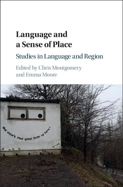 Language and a Sense of Place: Studies in Language and Region