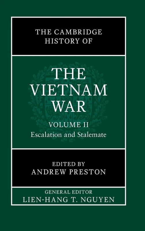 The Cambridge History of the Vietnam War: Volume 2, Escalation and Stalemate