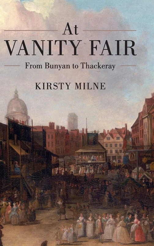 At Vanity Fair: From Bunyan to Thackeray