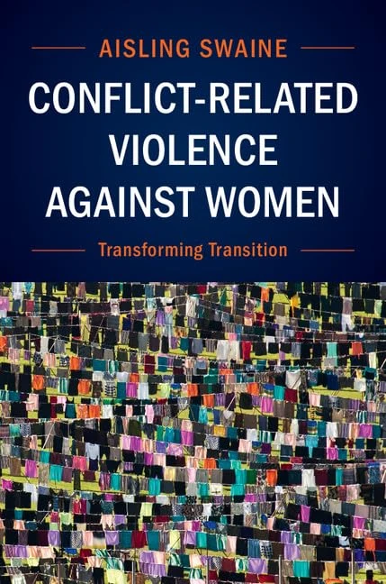 Conflict-Related Violence against Women: Transforming Transition
