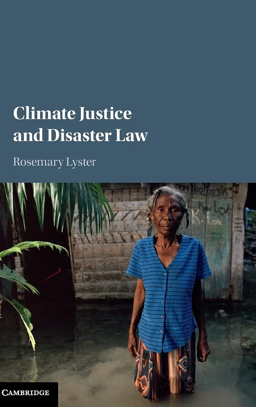 Climate Justice and Disaster Law - Image 1