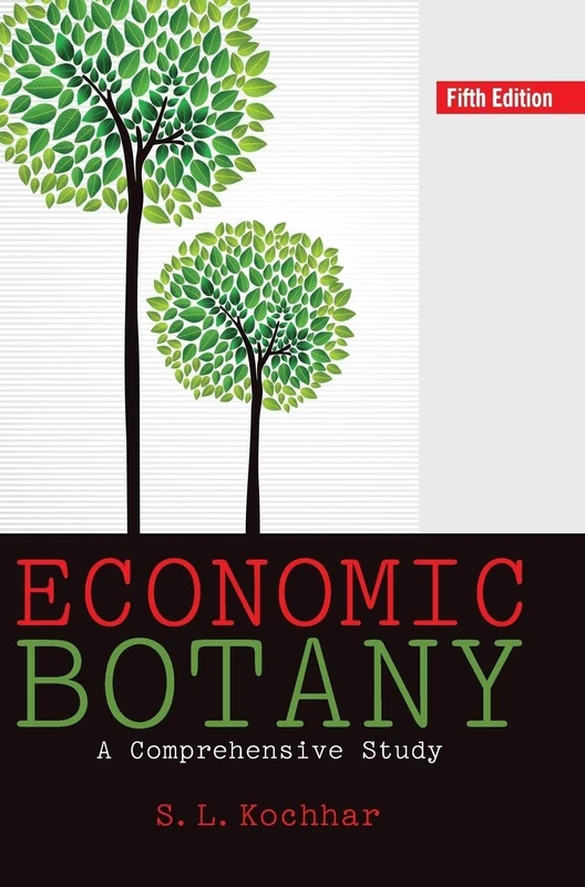 Economic Botany: A Comprehensive Study