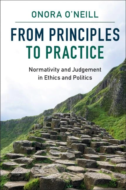 From Principles to Practice: Normativity and Judgement in Ethics and Politics - Image 1