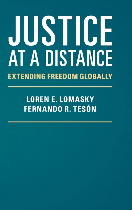Justice at a Distance: Extending Freedom Globally