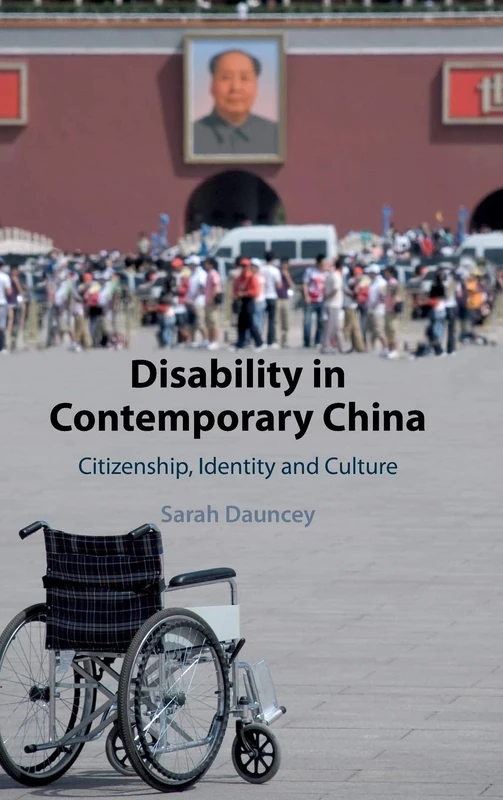 Disability in Contemporary China: Citizenship, Identity and Culture - Image 1