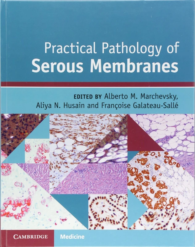 Practical Pathology of Serous Membranes - Cambridge University Press