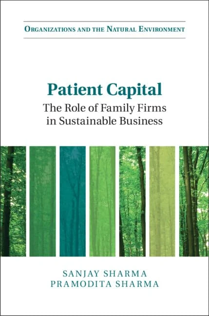 Patient Capital: The Role of Family Firms in Sustainable Business (Organizations and the Natural Environment) - Image 1