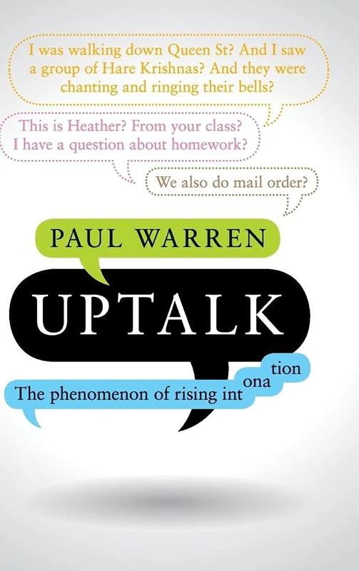 Uptalk: The Phenomenon of Rising Intonation - Image 1