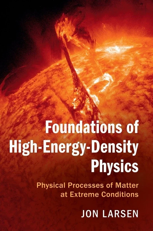 Foundations of High-Energy-Density Physics: Physical Processes of Matter at Extreme Conditions