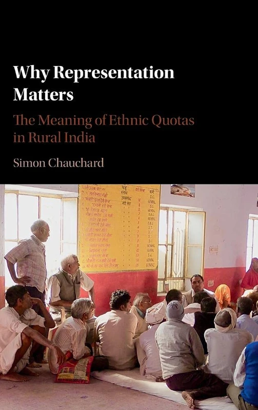 Why Representation Matters: The Meaning of Ethnic Quotas in Rural India